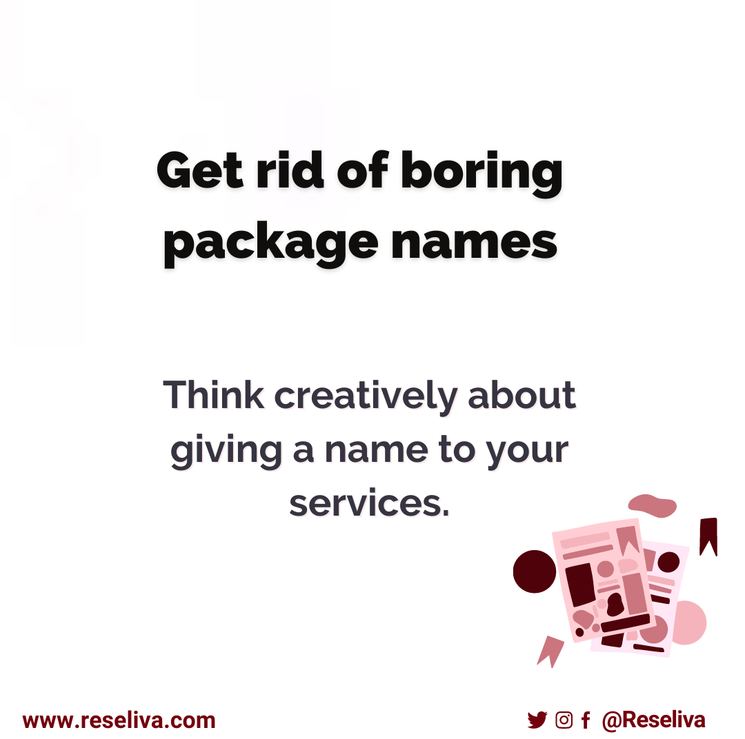 Get rid of boring package names like romance package offer. Think creatively about giving a name to the services. So you can excite and interest your guests about choosing your hotel.
