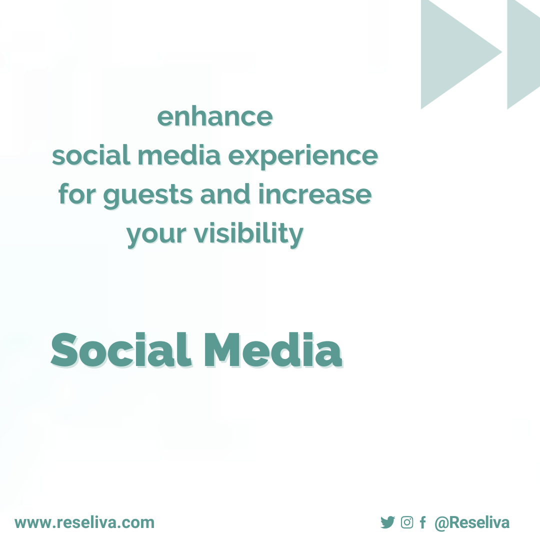 Enhance social media experience for guest and increase your visibility