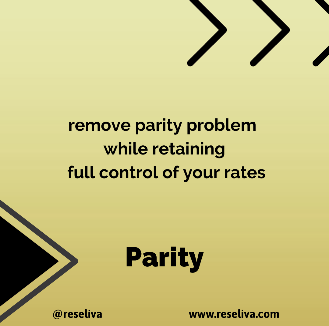 Remove parity problem while retaining full control of your rates.